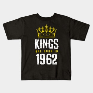 kings are born 1962 birthday quote crown king birthday party gift Kids T-Shirt